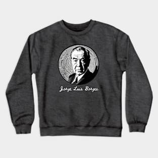 Jorge Luis Borges Crewneck Sweatshirt